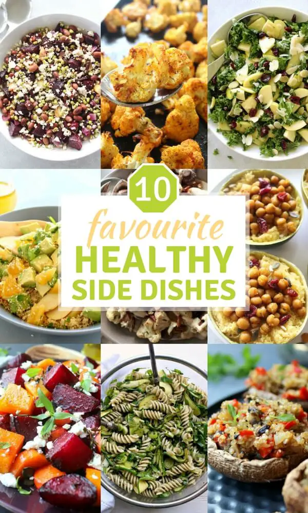 10 Favourite Healthy Side Dishes | Berrysweetlife.com